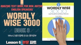 Wordly Wise 3000 6과본문해설